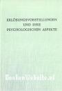 Erlösungsvorstellungen und Ihre Psycologischen Aspekte