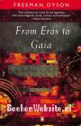 From Eros to Gaia
