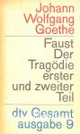 Faust Der Tragödie erster und zweiter Teil