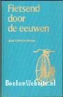Fietsend door de eeuwen