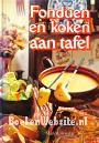 Fonduen en koken aan tafel