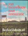 Fort Kijkduin van nieuwbouw naar restauratie