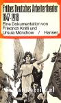 Frühes Deutsches Arbeitertheater 1847-1918