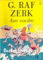 G. Raf Zerk 6 Dans Macabre