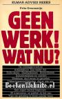 Geen werk! wat nu?