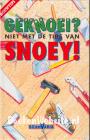 Geknoei? niet met de tips van Snoey!