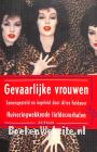Gevaarlijke vrouwen
