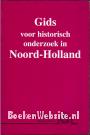 Gids voor historisch onderzoek in Noord-Holland