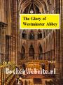 The Glory of Westminster Abbey
