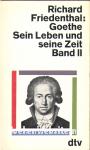 Goethe sein Leben und seine Zeit II