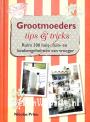 Grootmoeders tips & tricks