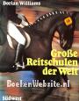 Grosse Reitschulen der Welt