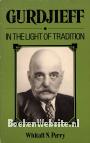 Gurdjieff in the Light of Tradition