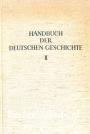 Handbuch der deutschen Geschichte II