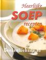 Heerlijke soeprecepten