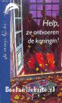 Help, ze ontvoeren de koningin!