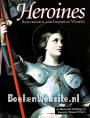 Heroines, Remarkable and Inspiring Women