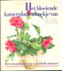 Het bloeiende kamerplantenboekje van Libelle