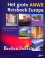Het grote ANWB Reisboek Europa