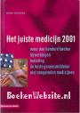 Het juiste medicijn 2001