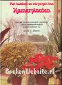 Het kweken en verzorgen van Kamerplanten