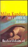 Het leven is elders