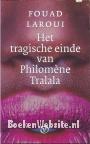 Het tragische einde van Philomene Tralala