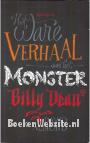 Het ware verhaal van het monster Billy Dean