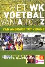 Het WK voetbal van A tot Z