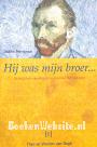 Hij was mijn broer...