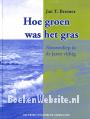Hoe groen was het gras