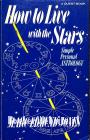 How to Live with the Stars