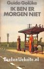 Ik ben er morgen niet