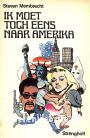 Ik moet toch eens naar Amerika...