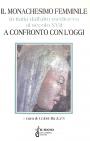 Il Monachesimo Femminile in Italia