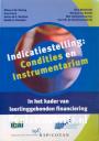 Indicatiestelling: Condities en Instrumentarium