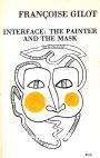 Interface: The Painter and the Mask