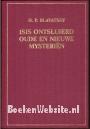 Isis ontsluierd oude en nieuwe mysteriën I. A