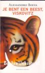 Je bent een beest, Viskovitz
