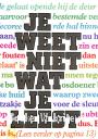 Je weet niet wat je leest