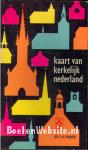 Kaart van kerkeljk Nederland