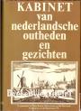 Kabinet van Nederlandsche outheden en gezichten