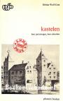 Kastelen, hun personages, hun schatten