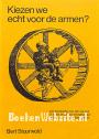 Kiezen we echt voor de armen?