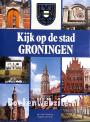 Kijk op de stad Groningen