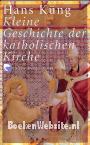Kleine Geschichte der katholischen Kirche