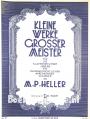 Kleine Werke Grosser Meister