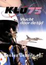 KLU 75 Vlucht door de tijd