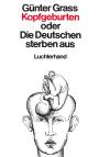Kopfgeburten oder Die Deutschen sterben aus