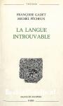 La langue introuvable